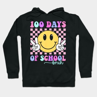 Bruh 100 Days Of School Teacher Boys Girls 100Th Day School Hoodie